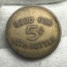 The Circle Good For 5 Cents With Bottle Trade Token Indianapolis